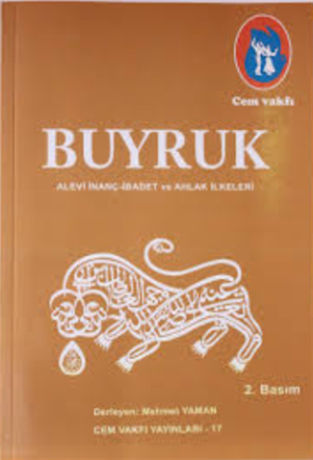 Buyruk - Alevi İnanç İbadet Ve Ahlak İlkeleri