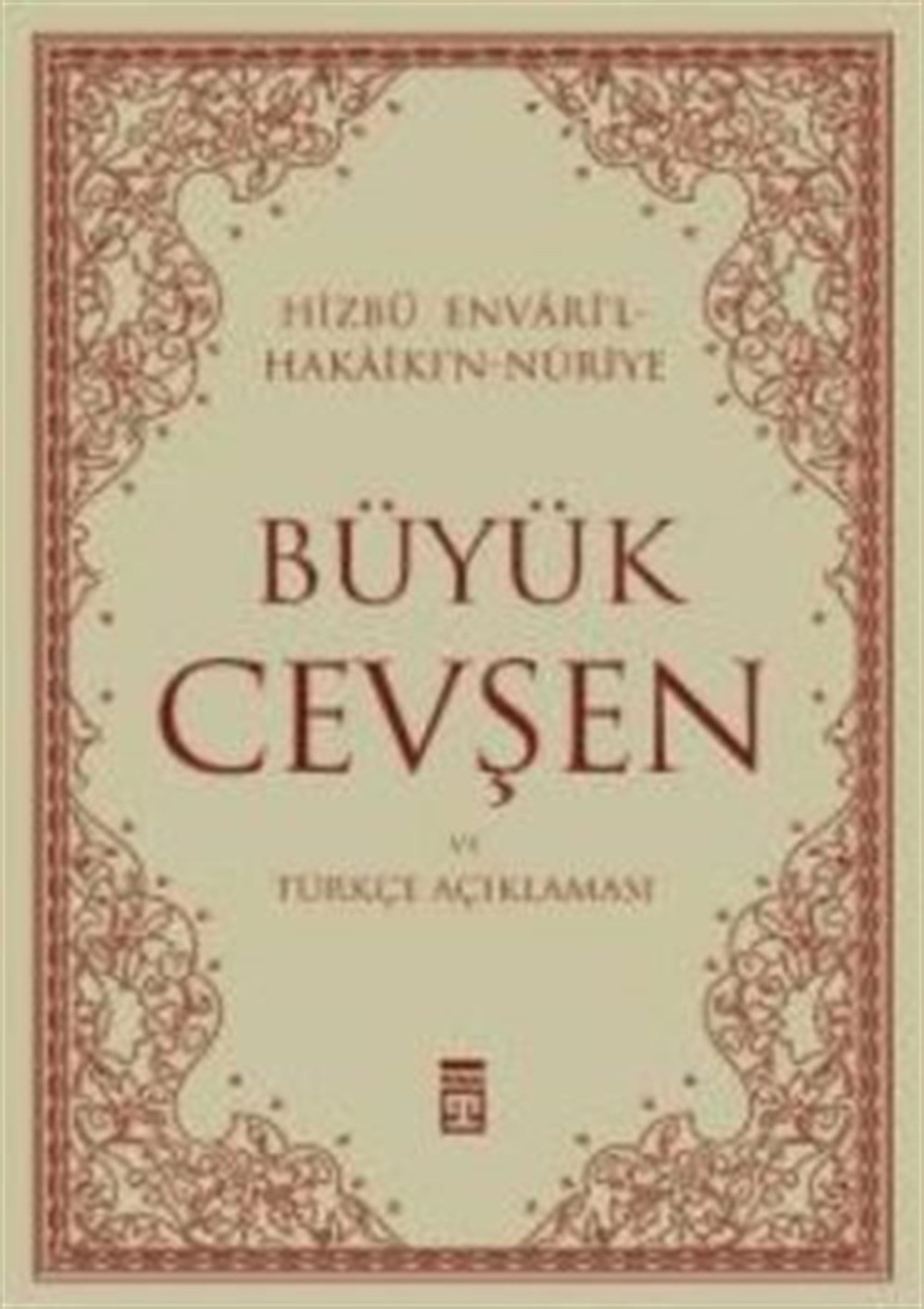 Büyük Cevşen ve Türkçe Açıklaması