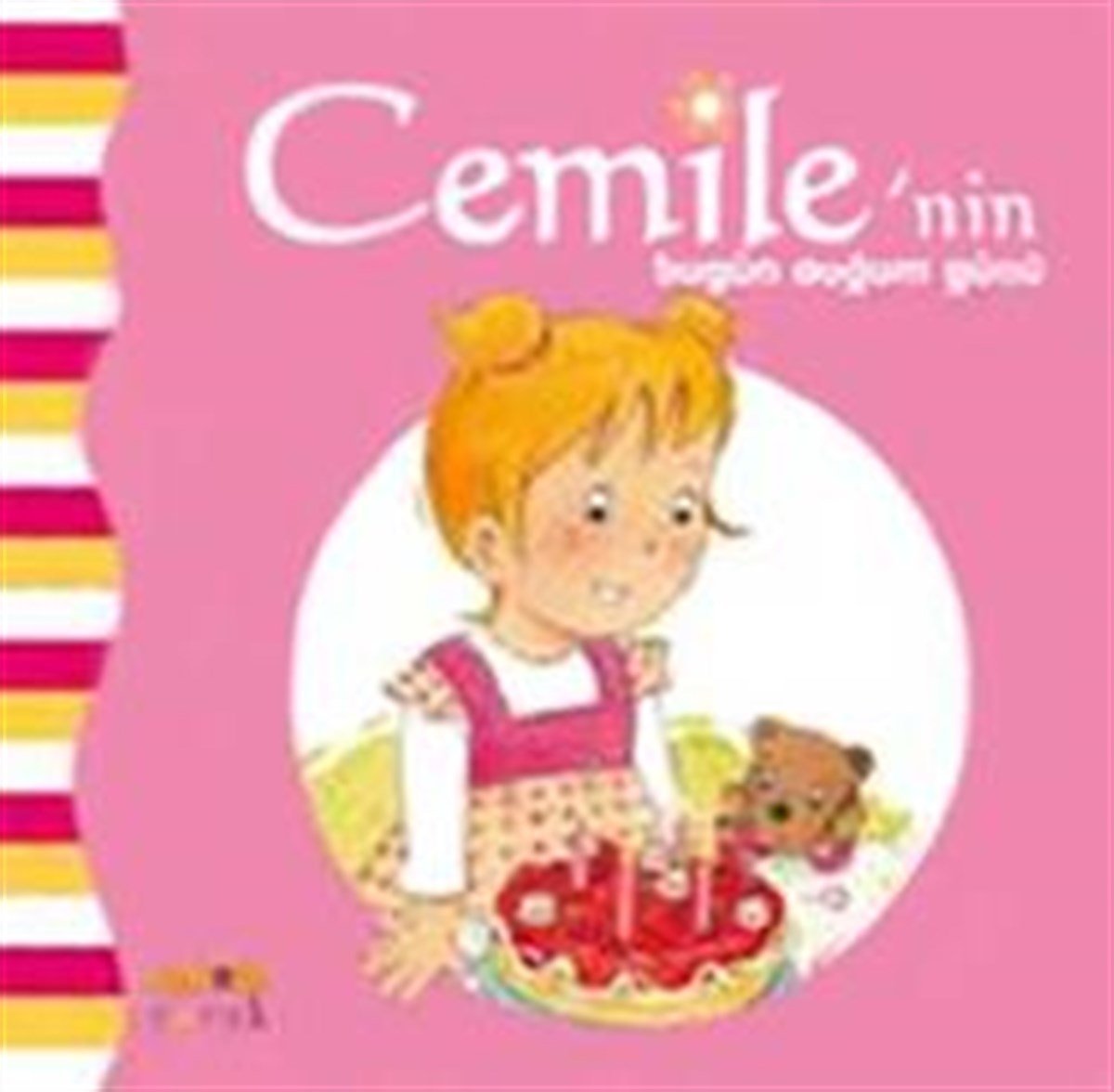 Cemile’nin Bugün Doğum Günü