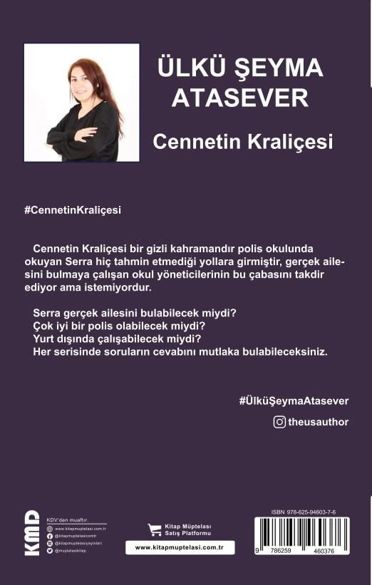 Cennetin Kraliçesi , Ülkü Şeyma Atasever , KMD Yayınları , 9786259460376 ,