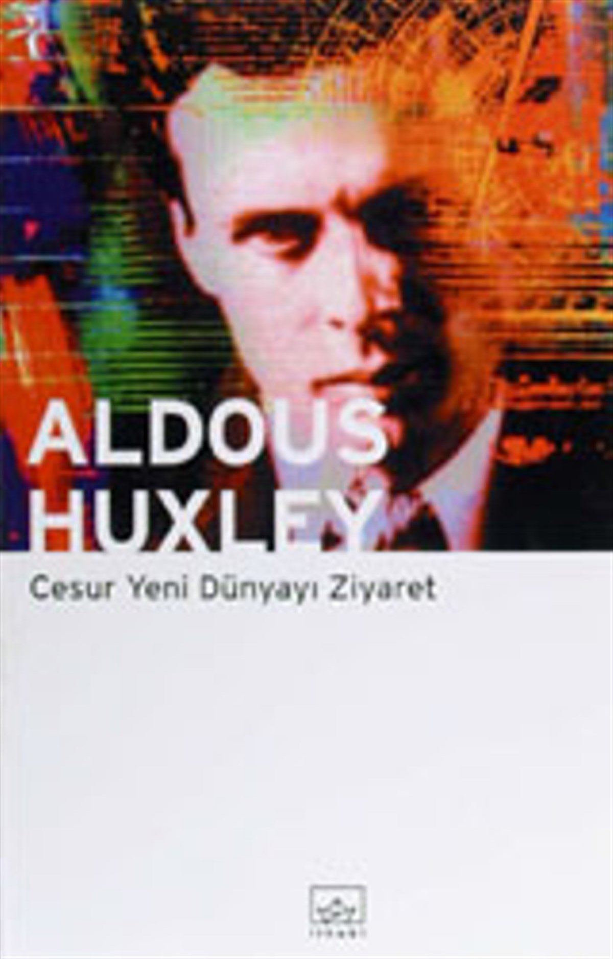 Cesur Yeni Dünyayı Ziyaret