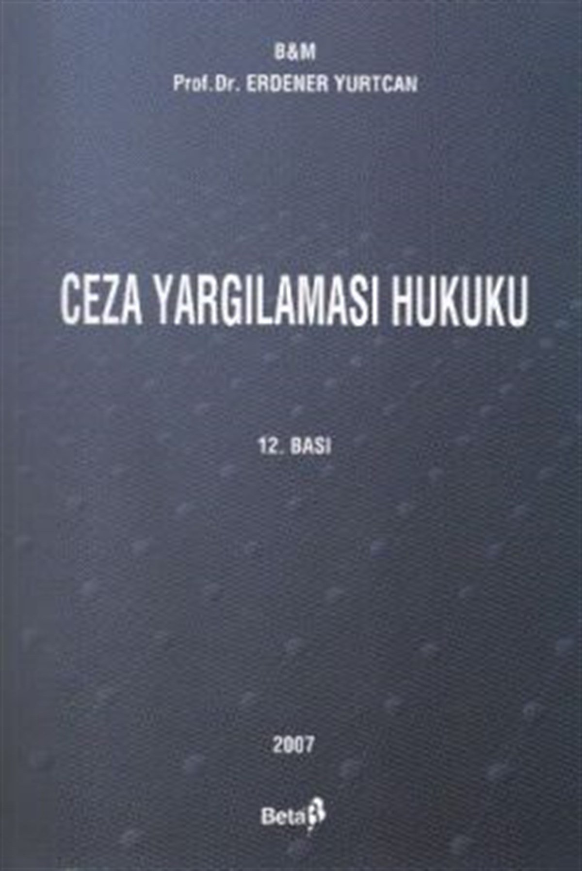 Ceza Yargılaması Hukuku