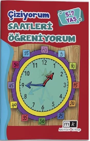 Çiziyorum Saatleri Öğreniyorum 5-7 Yaş