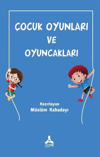 Çocuk Oyunları ve Oyuncakları