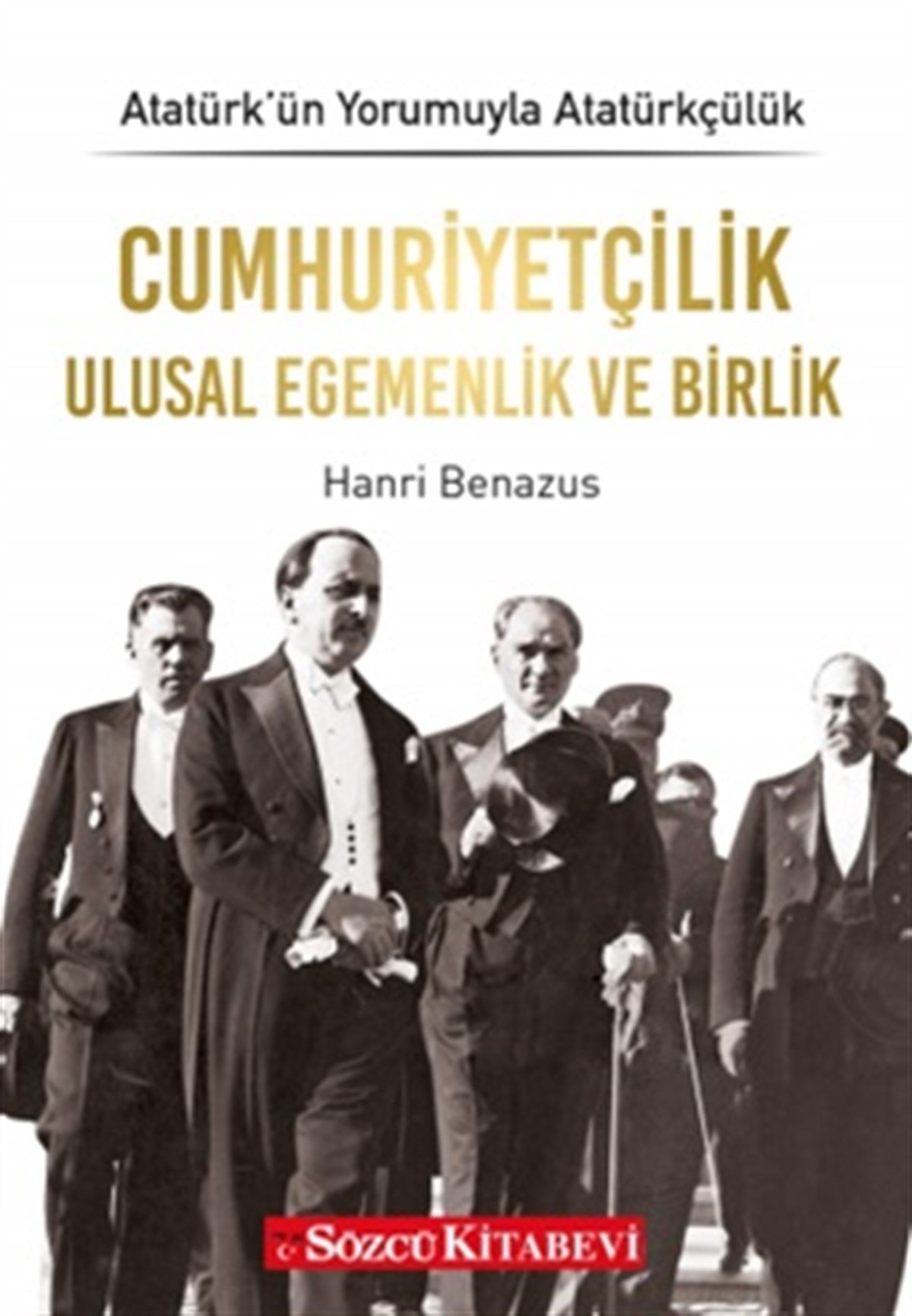Cumhuriyetçilik Ulusal Egemenlik ve Birlik