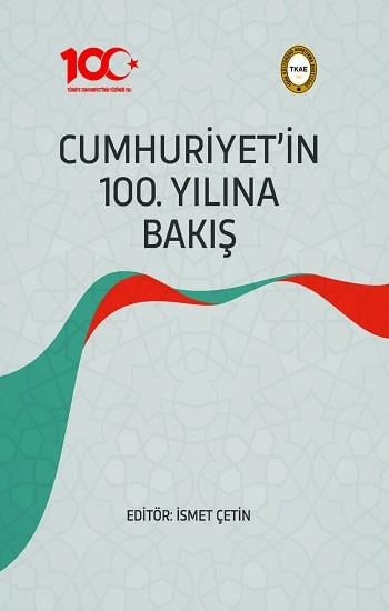 Cumhuriyet’in 100. Yılına bakış