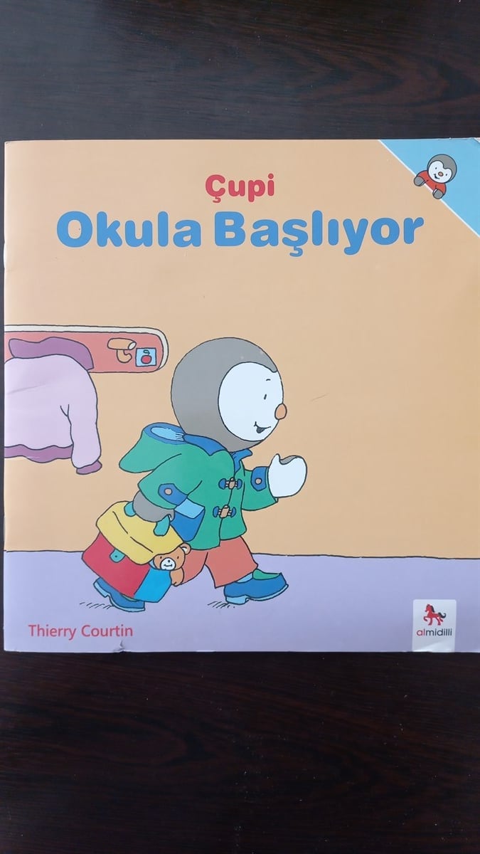 Çupi Okula Başlıyor - (SAHAF) , Thierry Courtin , Kitap Müptelası - Sahaf , 2453328823371 ,