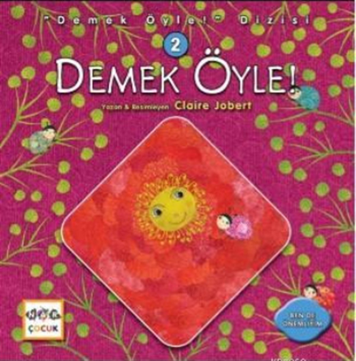 Demek Öyle! - Demek Öyle! Dizisi 2