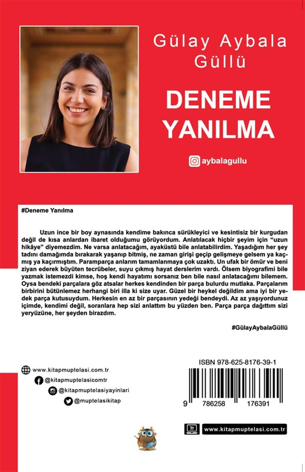 Deneme Yanılma , Gülay Aybala Güllü , Kitap Müptelası Yayınları , 9786258176391 ,