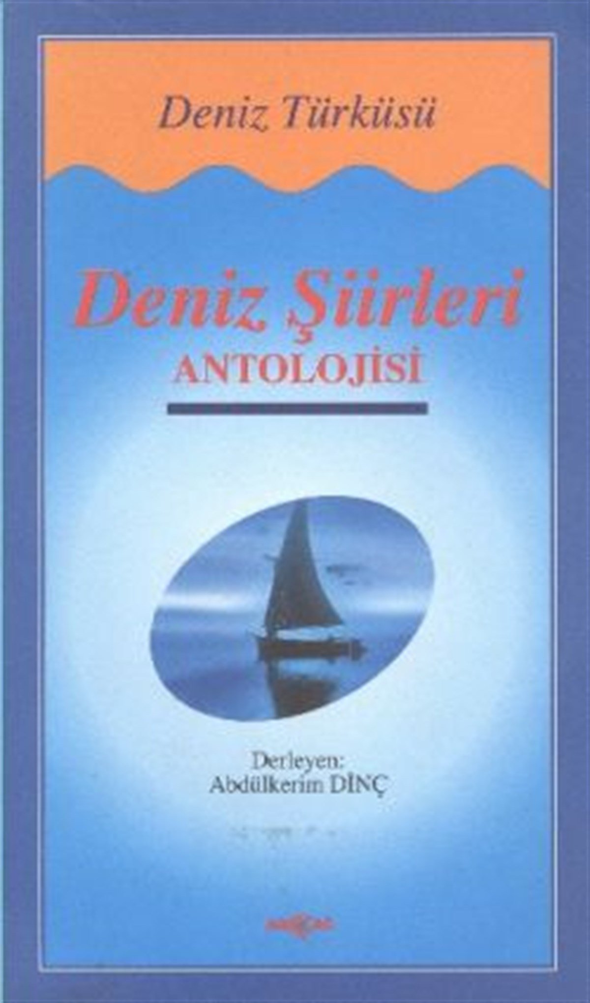 Deniz Şiirleri Antolojisi