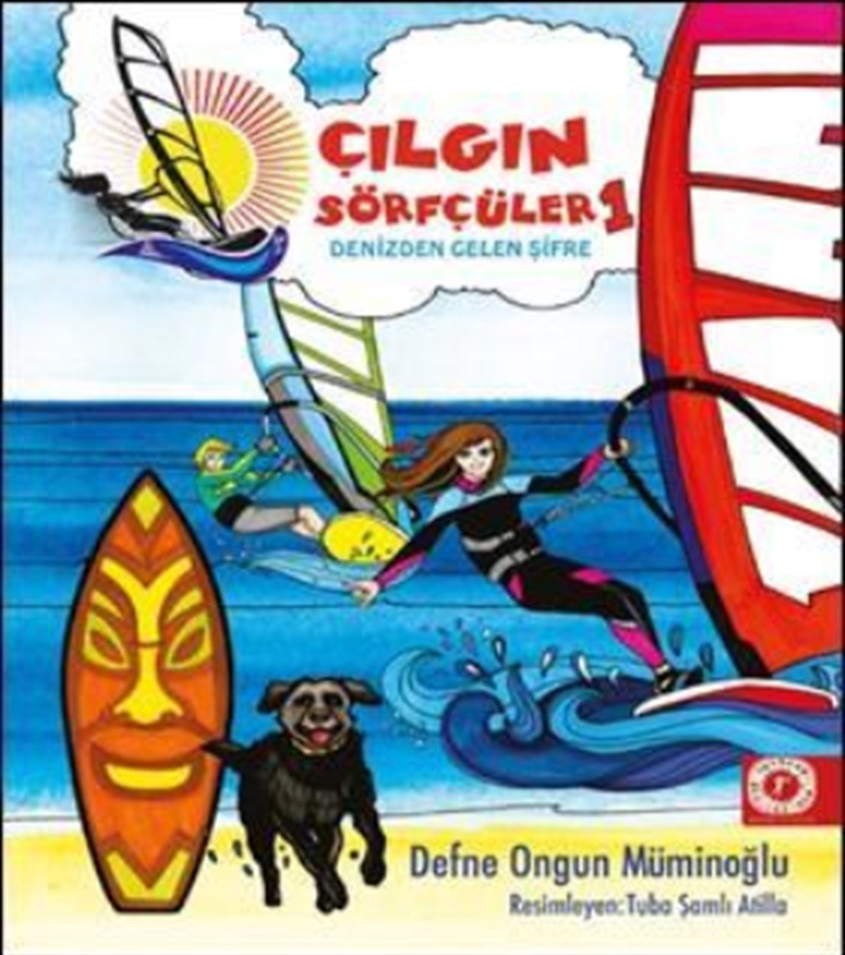 Denizden Gelen Şifre - Çılgın Sörfçüler 1 (Yelken İpi Hediyeli)