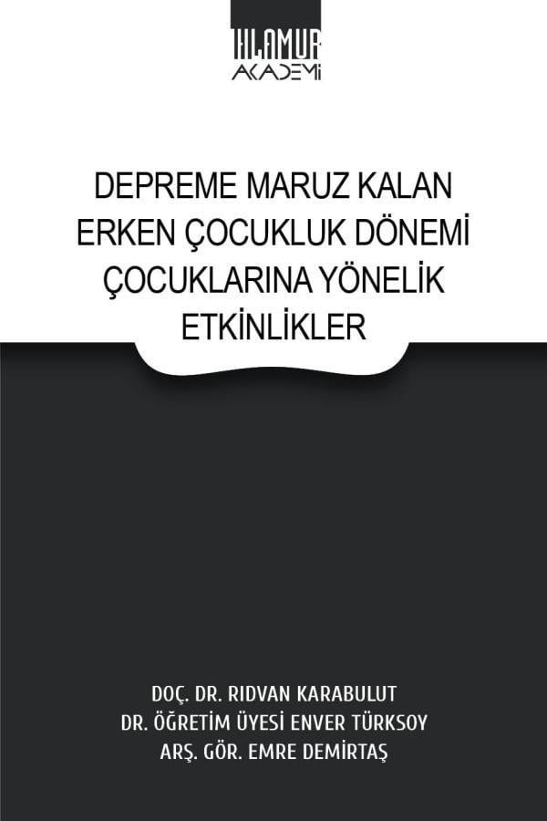 Depreme Maruz Kalan Erken Çocukluk Dönemi Çocuklarına Yönelik Etkinlikler