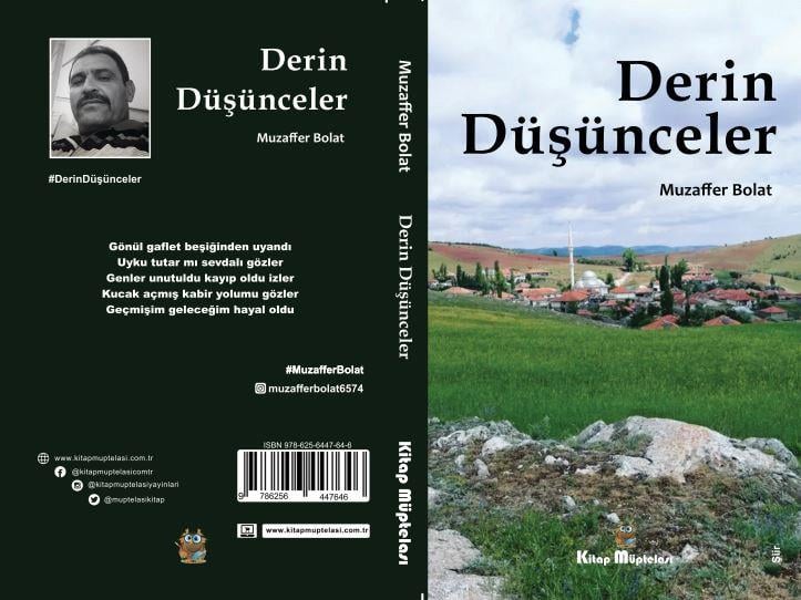 Derin Düşünceler , Muzaffer Bolat , Kitap Müptelası Yayınları , 9786256447646 ,