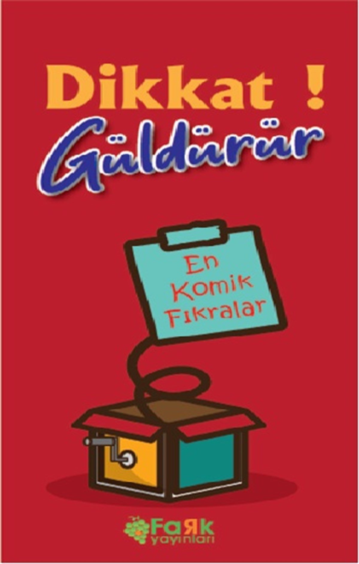 Dikkat! Güldürür