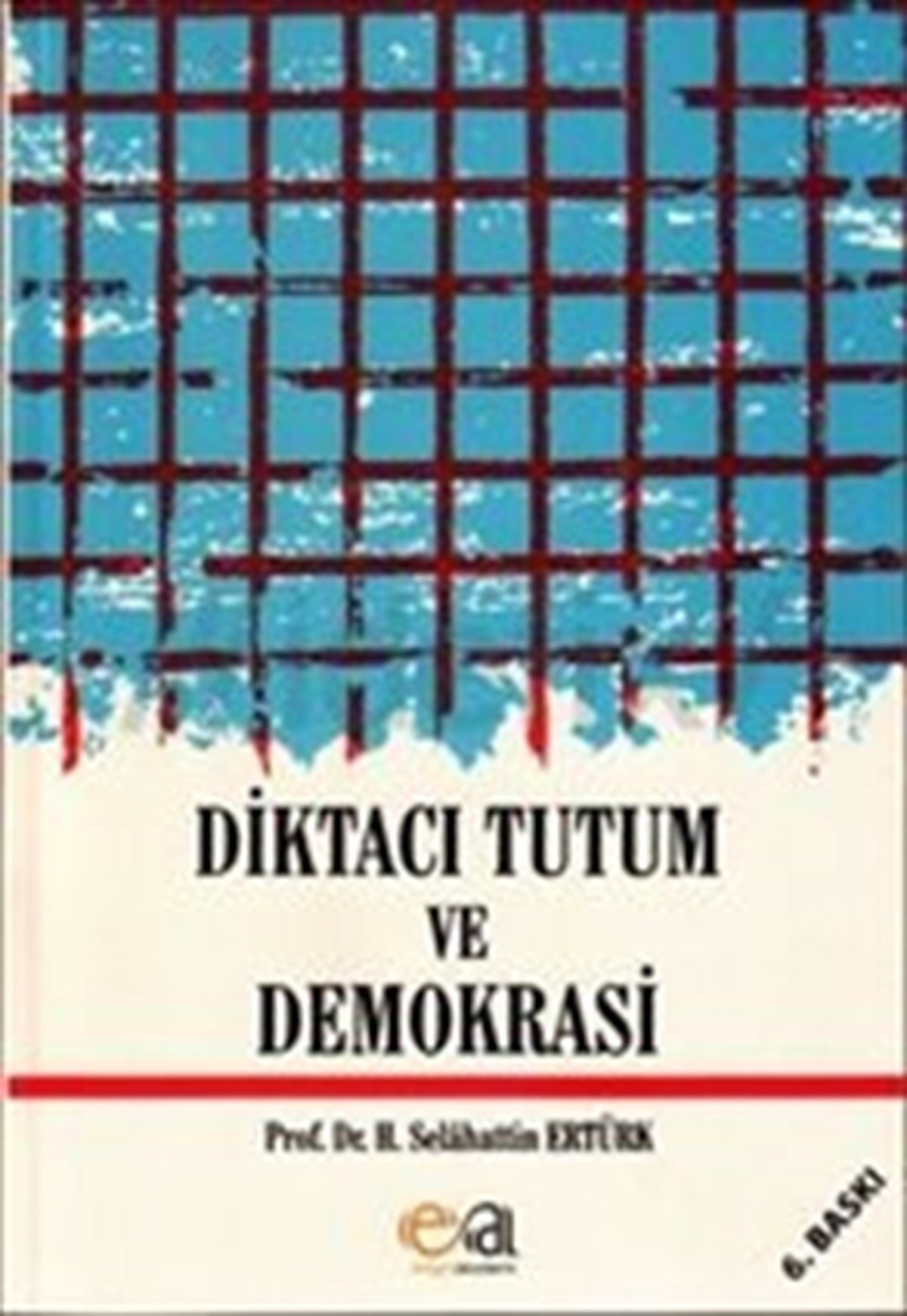 Diktacı Tutum Ve Demokrasi