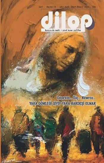 Dilop Dergisi 2 Aylık Türkçe-Kürtçe Kültür Sanat Dergisi Sayı 33