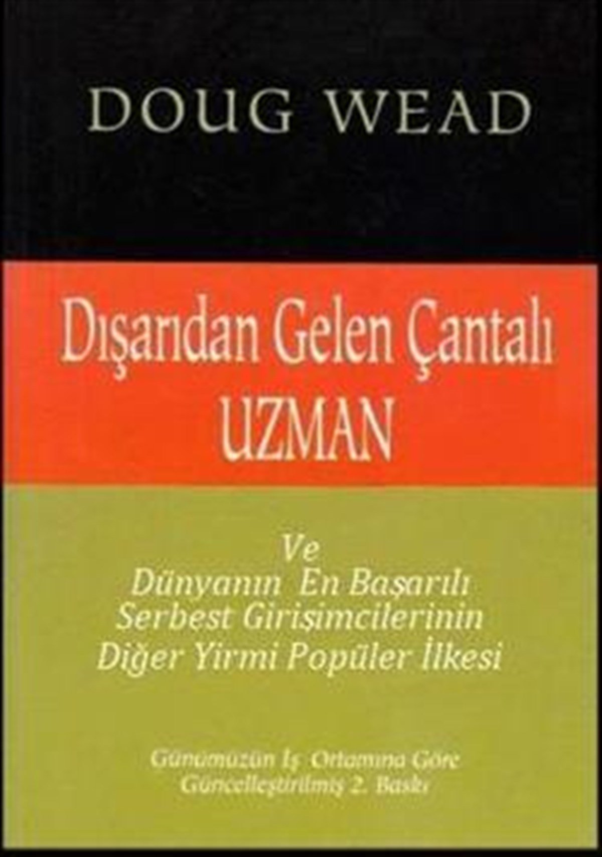 Dışarıdan Gelen Çantalı Uzman