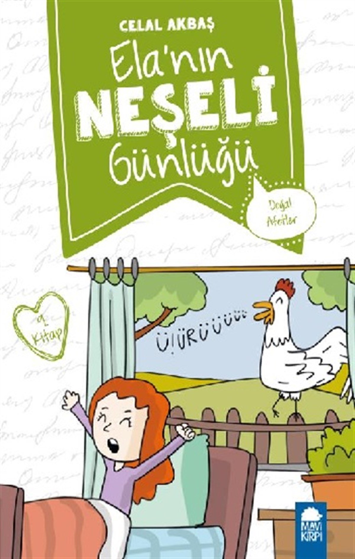 Doğal Afetler – Ela’nın Neşeli Günlüğü