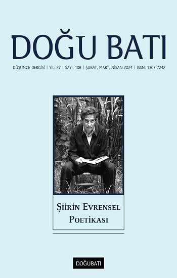 Doğu Batı Düşünce Dergisi Sayı: 108 Yıl:27 Şiirin Evrensel Poetikası
