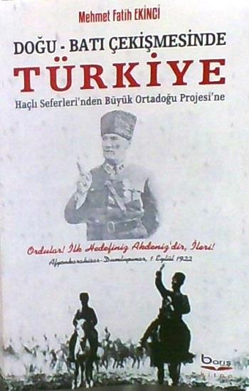Doğu’Batı Çekişmesinde Türkiye