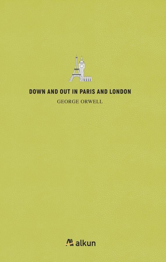 Down and Out in Paris and London