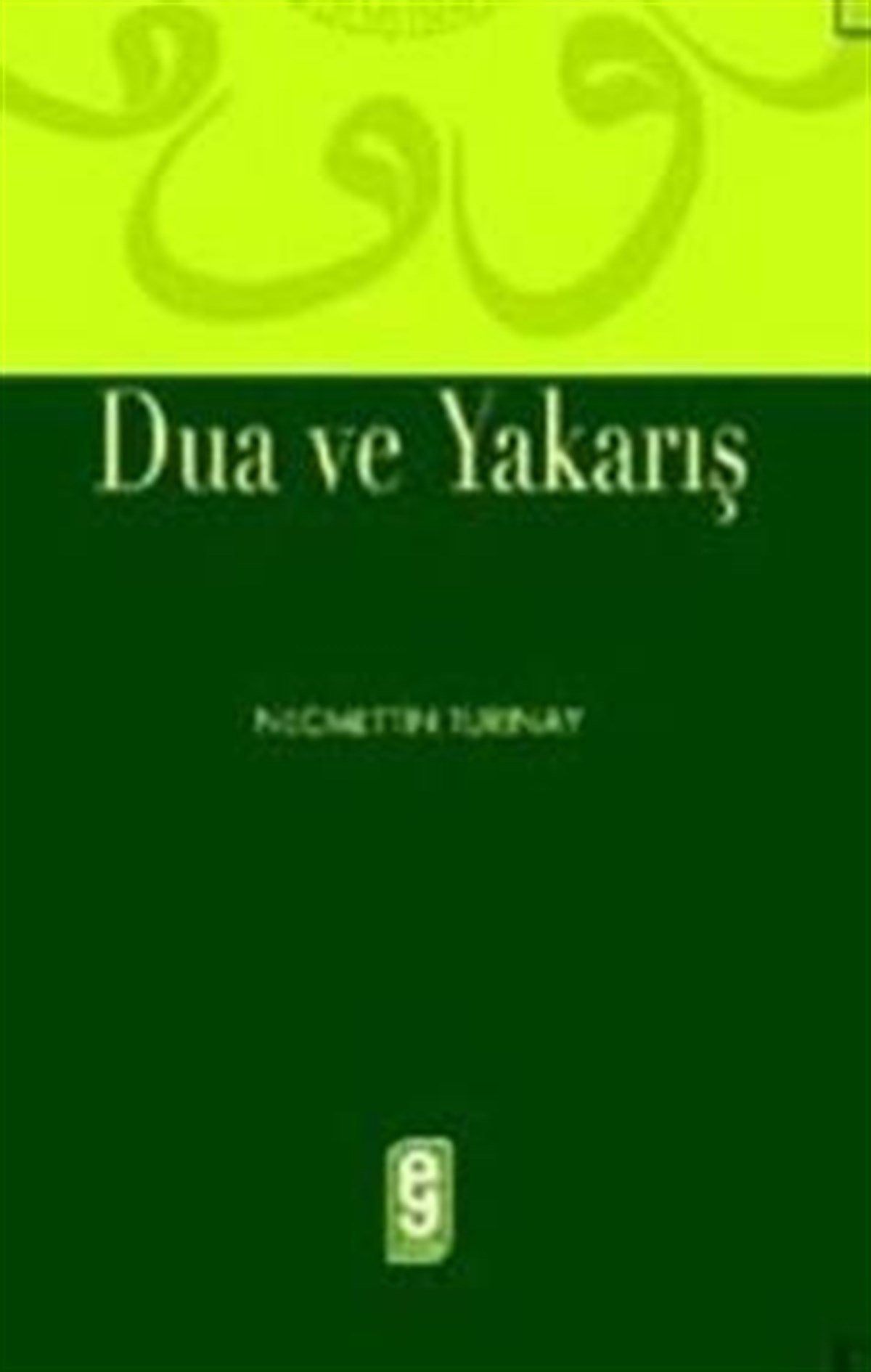 Dua ve Yakarış
