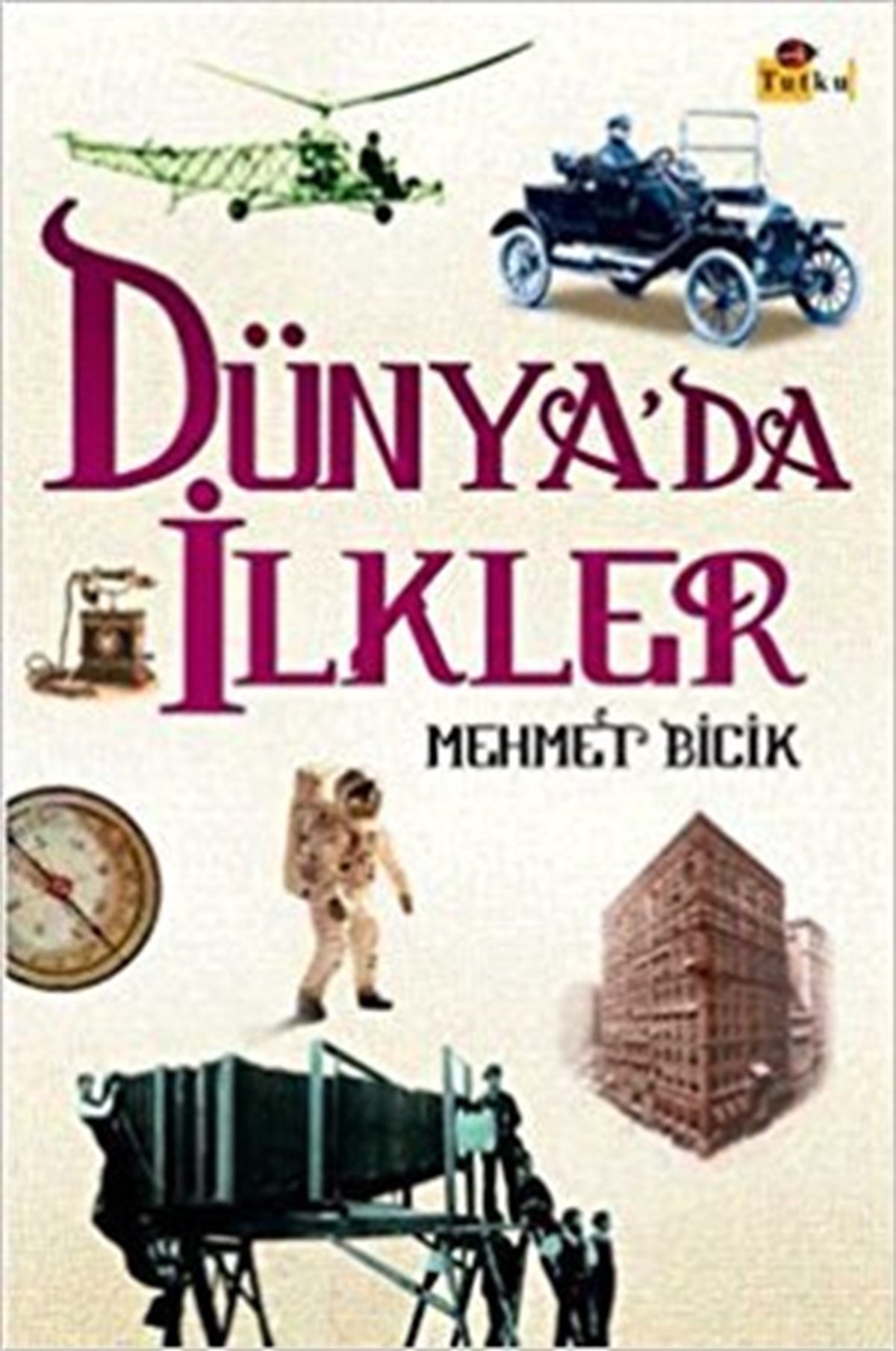 Dünya’da İlkler