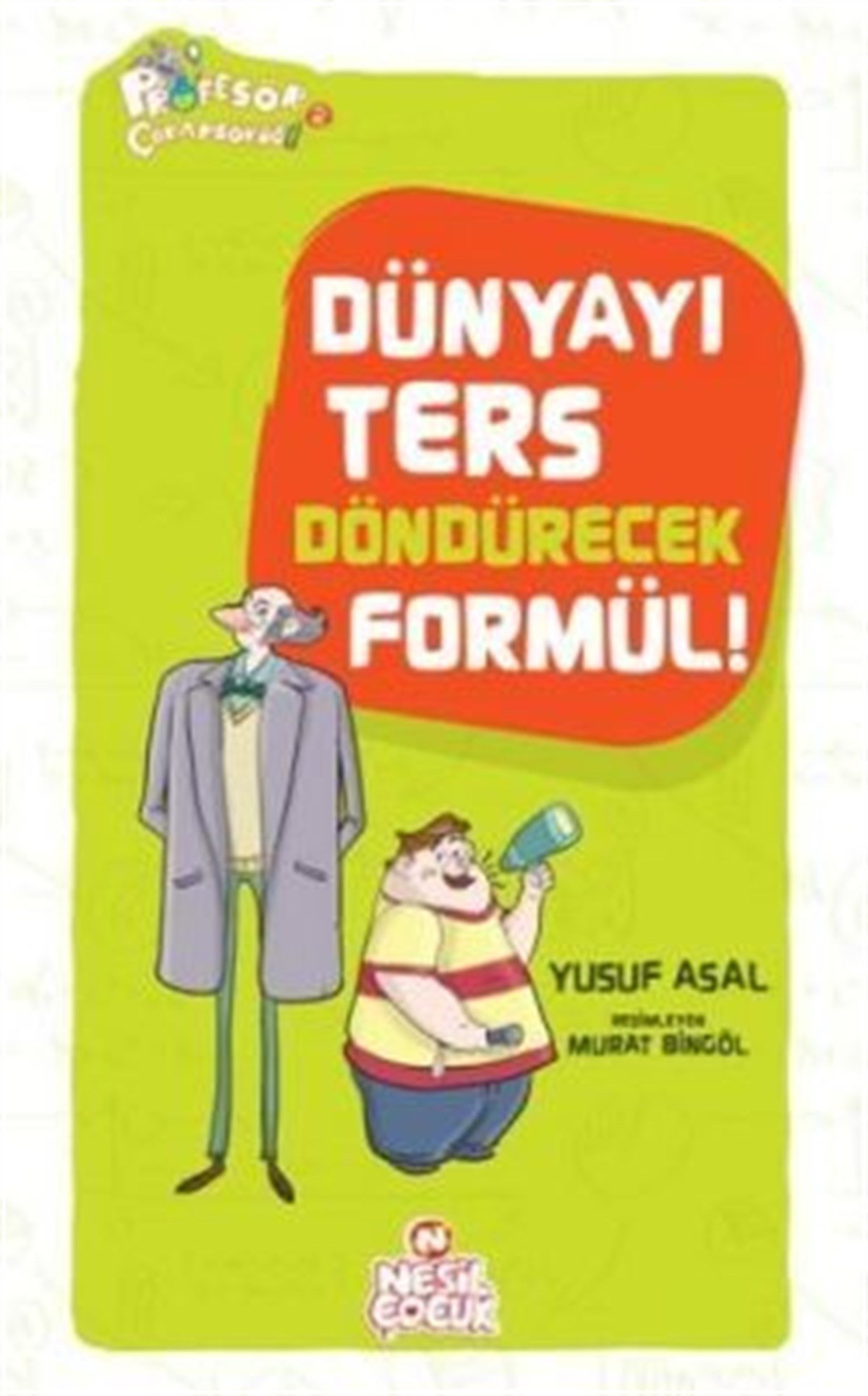 Dünyayı Ters Döndürecek Formül!