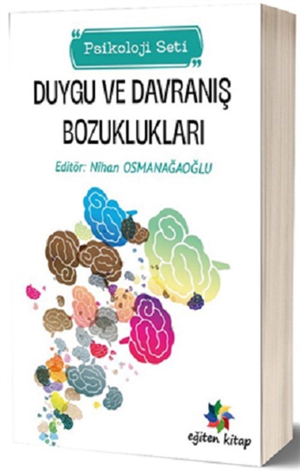 Duygu ve Davraniş Bozukluklari (Psikoloji Seti)
