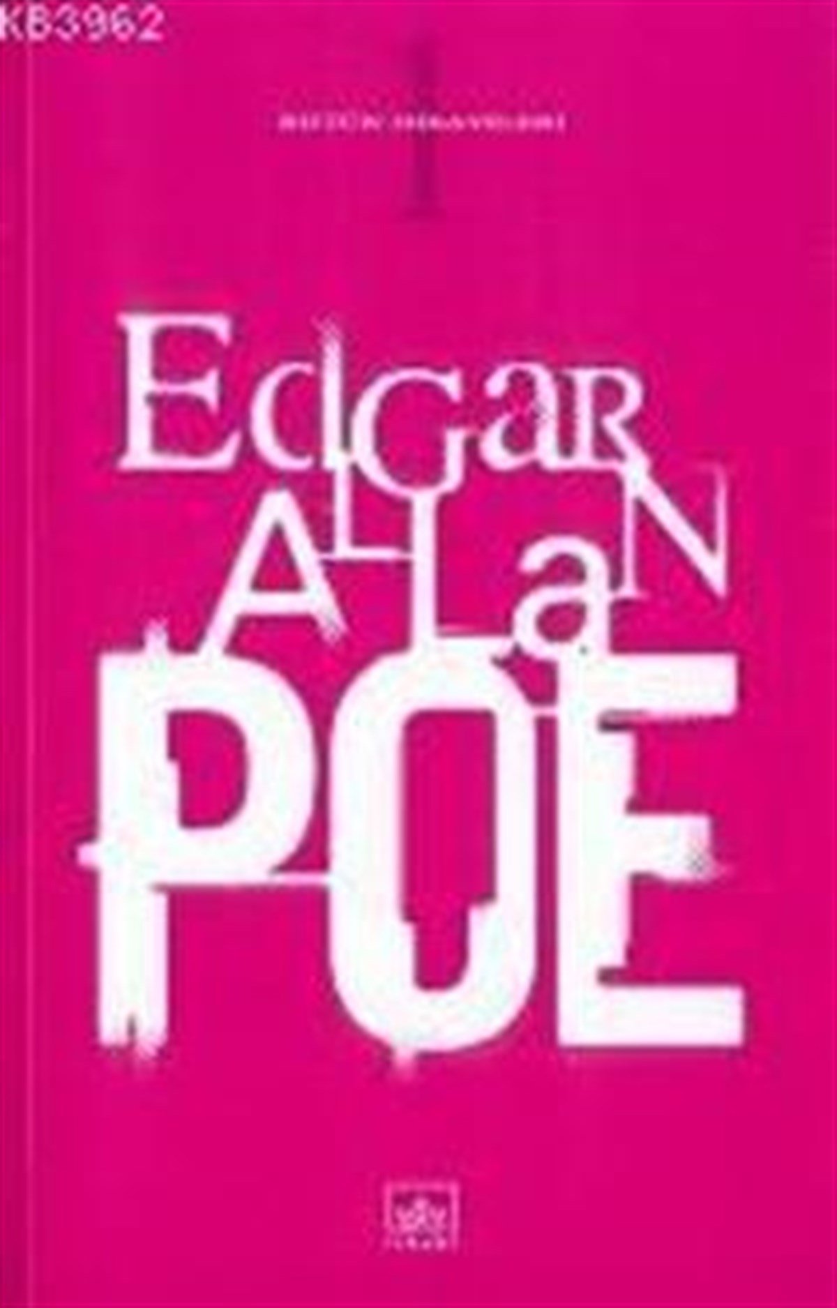 Edgar Allan Poe Bütün Hikayeleri 1
