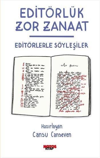 Editörlük Zor Zanaat Editörlerle Söyleşiler