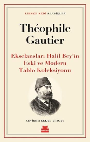 Ekselansları Halil Bey’in Eski ve Modern Tablo Koleksiyonu