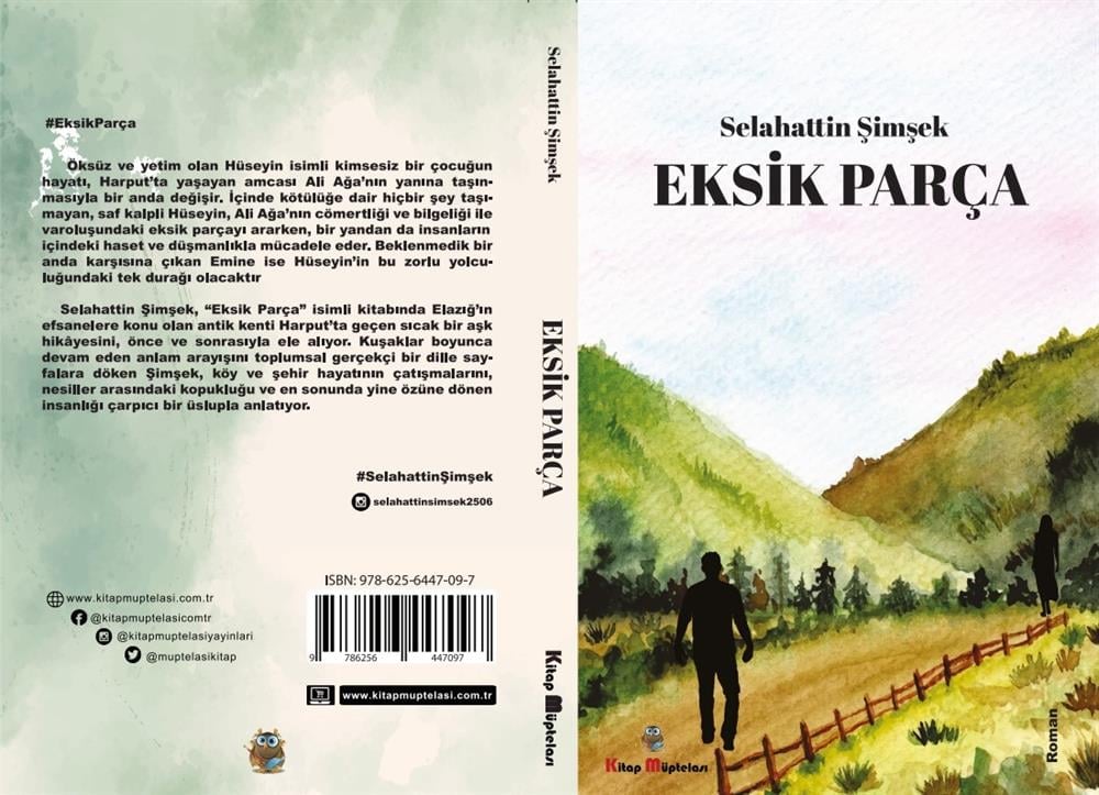 Eksik Parça , Selahattin Şimşek , Kitap Müptelası Yayınları , 9786256447097 ,