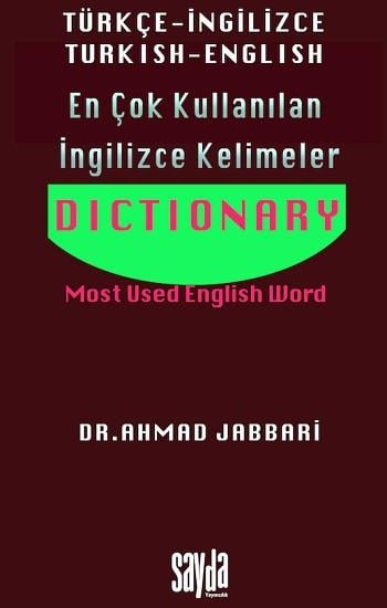 En Çok Kullanılan İngilizce Kelimeler   Türkçe – İngilizce  Turkish – English  Dictionary