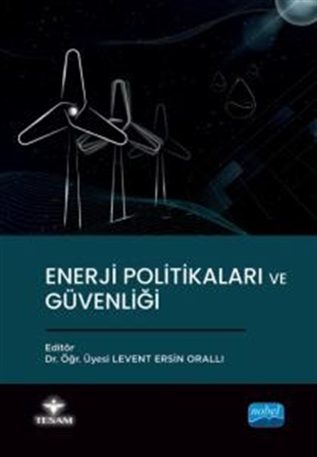 Enerji Politikaları Ve Güvenliği
