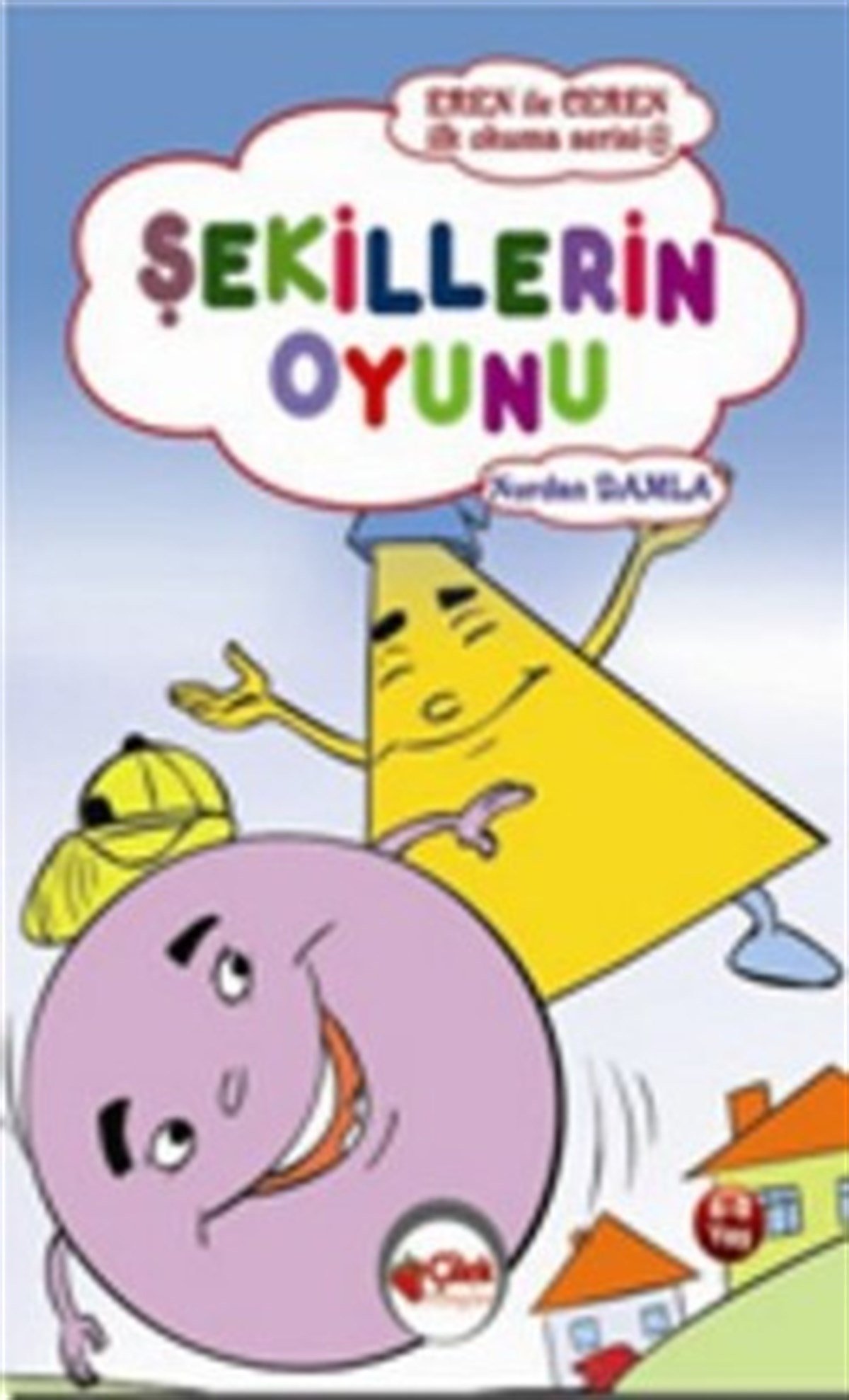 Eren ile Ceren - İlk Okuma Serisi - Şekillerin Oyunu