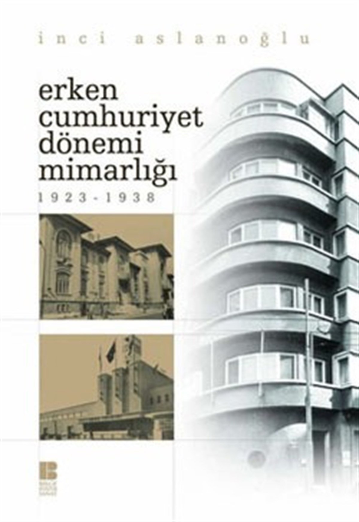 Erken Cumhuriyet Dönemi Mimarlığı