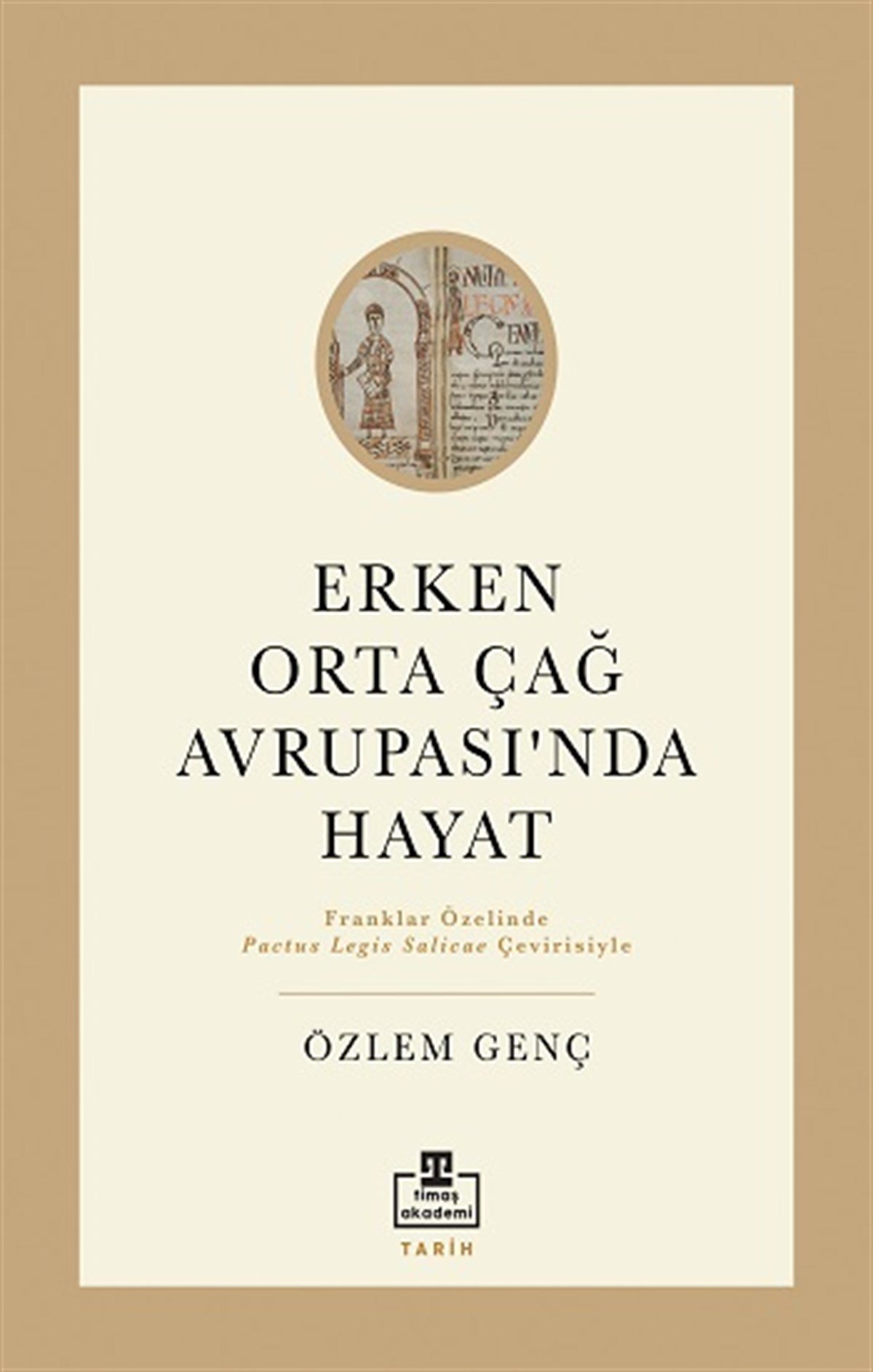 Erken Orta Çağ Avrupasında Hayat
