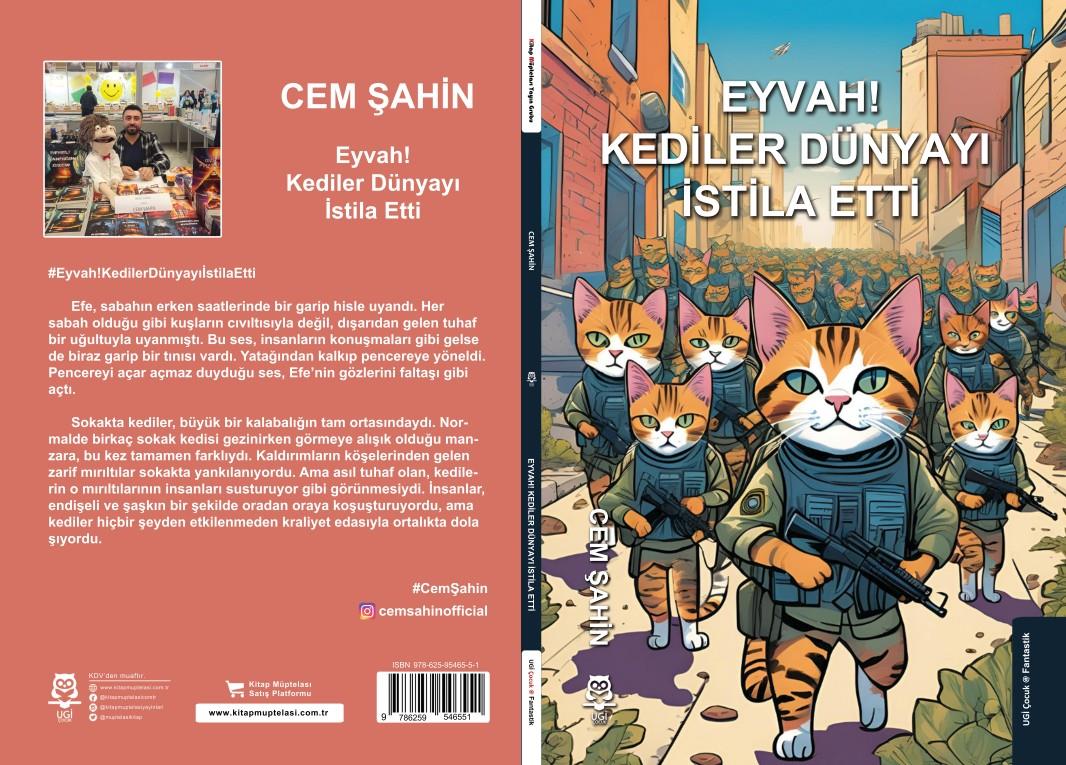 Eyvah! Kediler Dünyayı İstila Etti , Cem Şahin , UGİ Çocuk , 9786259546551 ,