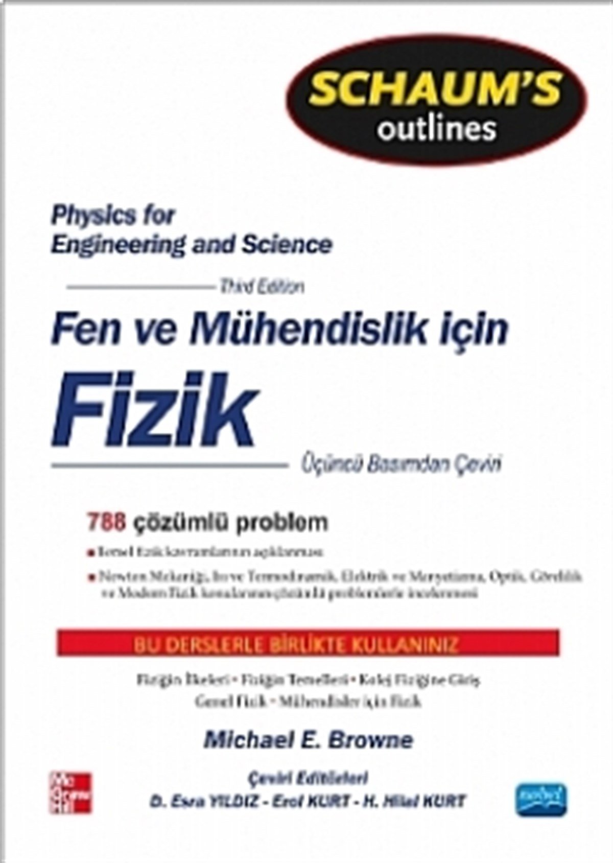 Fen ve Mühendisler için FİZİK Schaum's - Physics for Engineering and Science - Schaum's