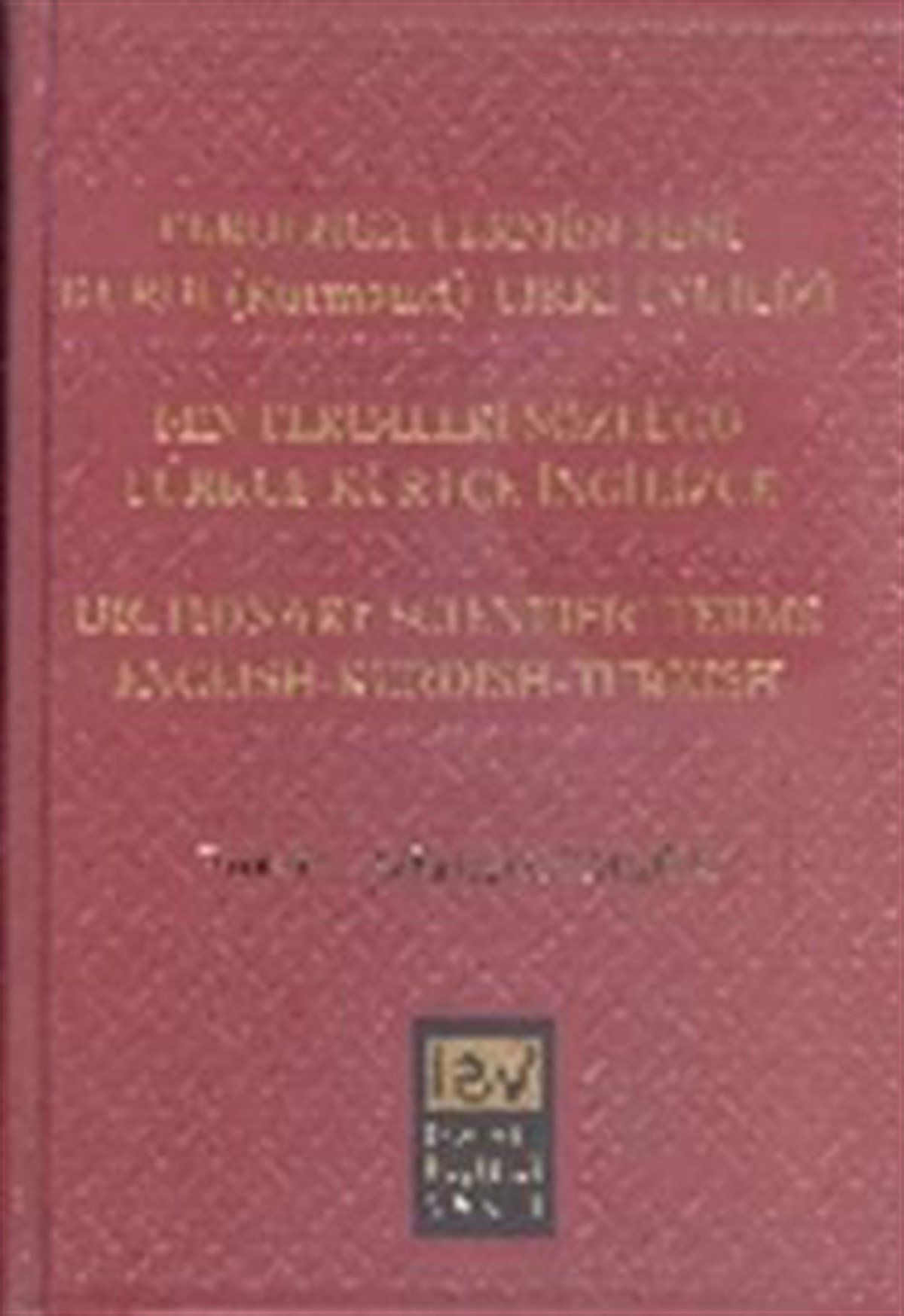 Ferhenga Termen Feni / Fen Terimleri Sözlüğü (Türkçe-Kürtçe-İngilizce)