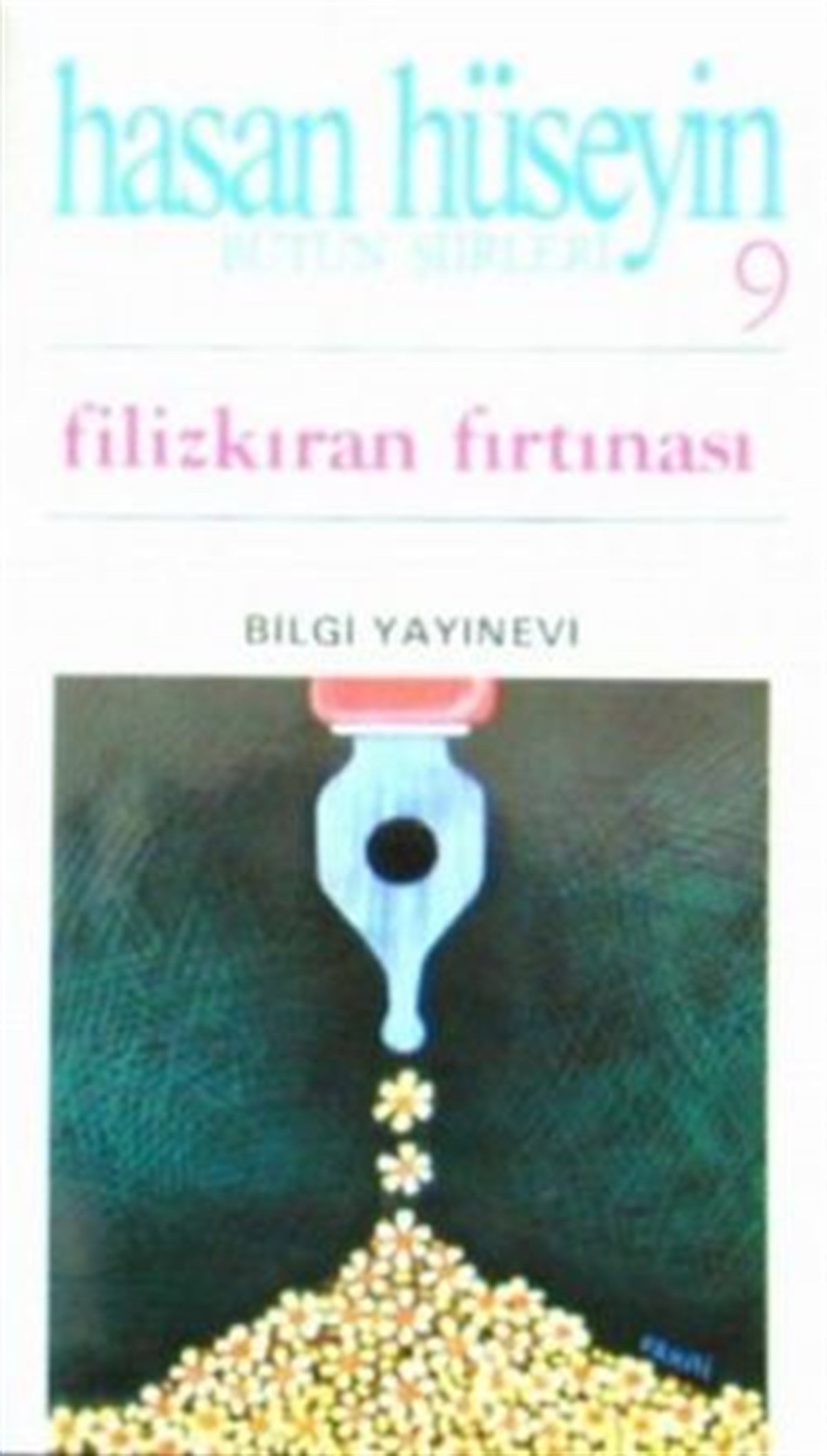 Filizkıran Fırtınası Bütün Şiirleri 9