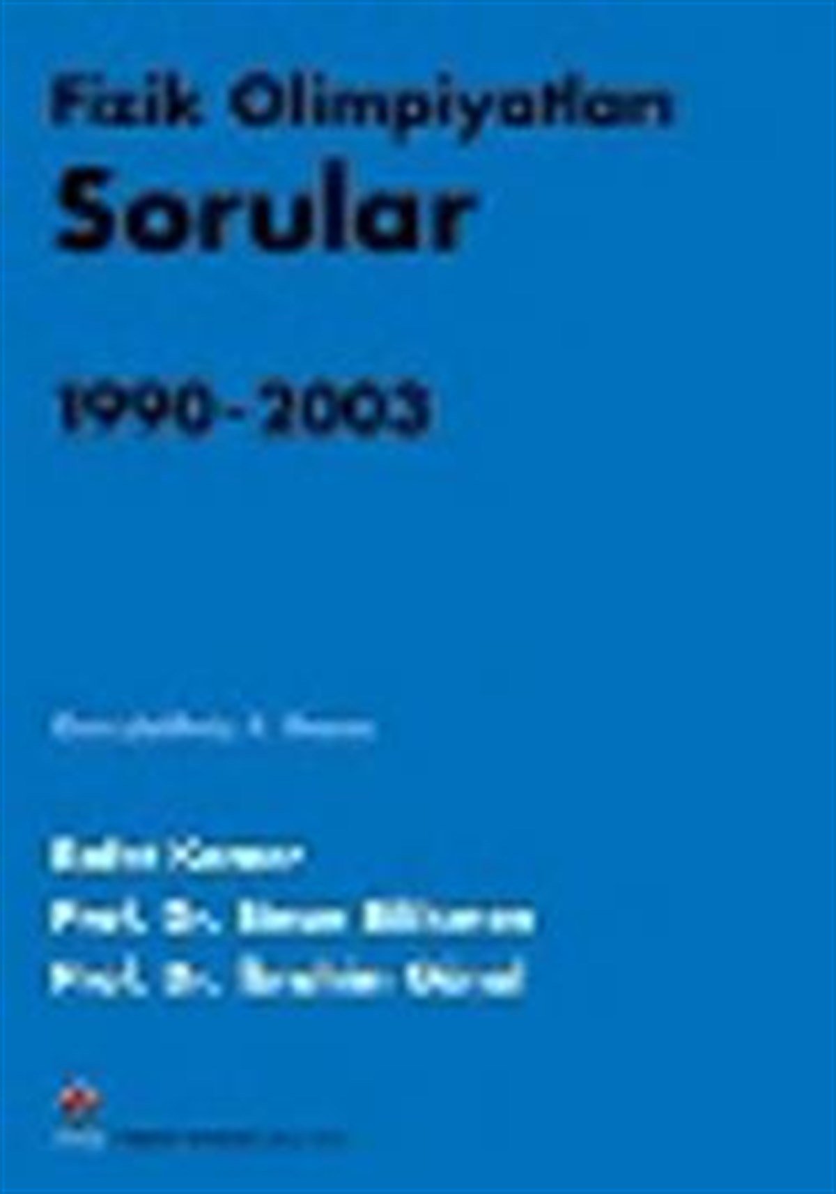 Fizik Olimpiyatları Çözümler 1990 - 2003