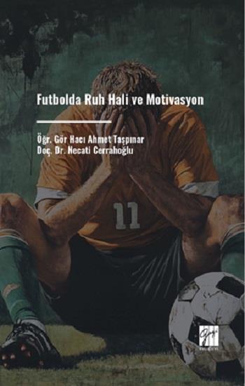 Futbolda Ruh Hali ve Motivasyon