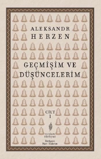 Geçmişim ve Düşüncelerim