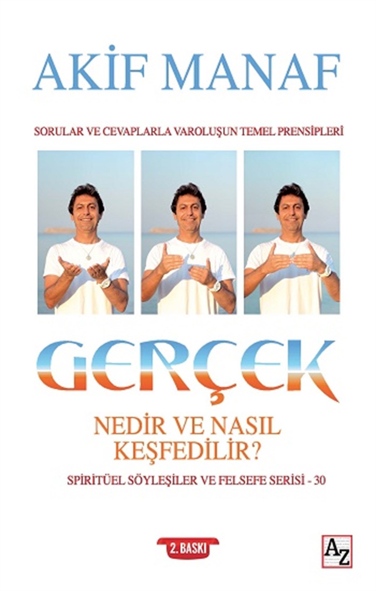 Gerçek Nedir ve Nasıl Keşfedilir?