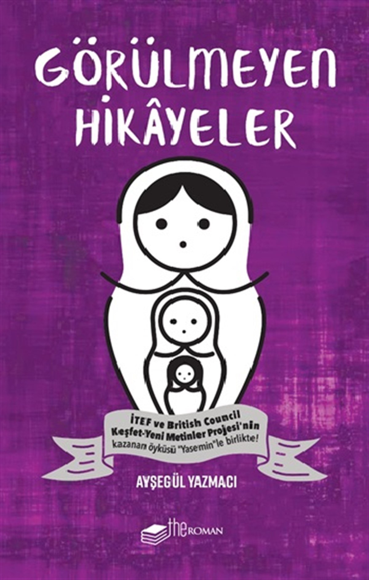 Görülmeyen Hikayeler