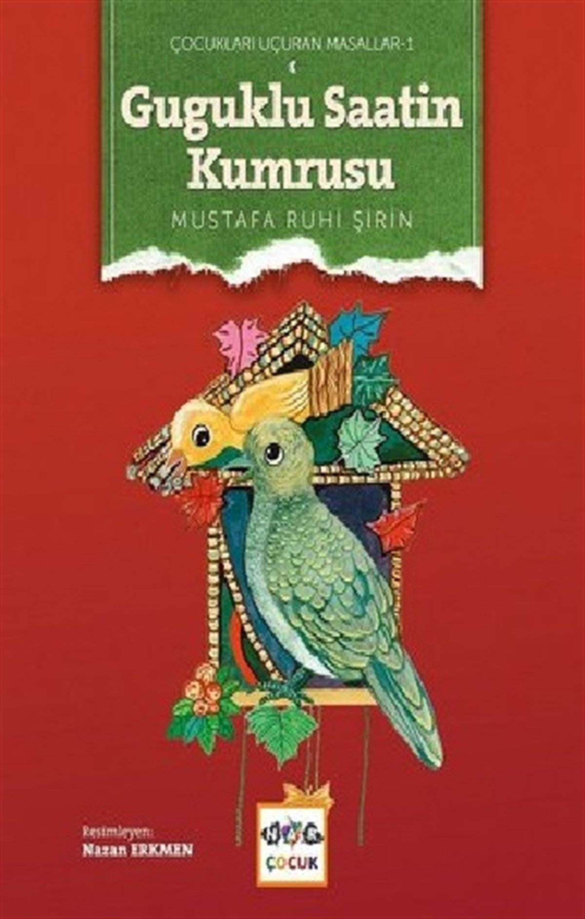 Guguklu Saatin Kumrusu (Ciltsiz)