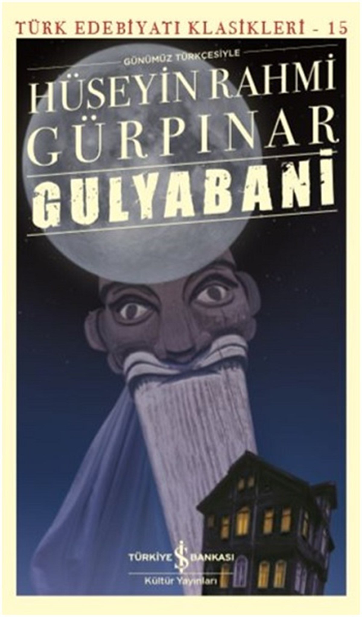 Gulyabani (Günümüz Türkçesiyle)