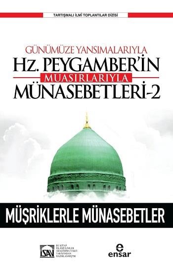 Günümüze Yansımalarıyla Hz. Peygamberin Muasırlarıyla Münasebetleri-2